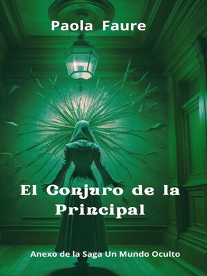 cover image of El Conjuro de la Principal
